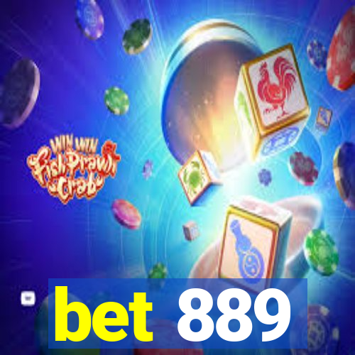 bet 889